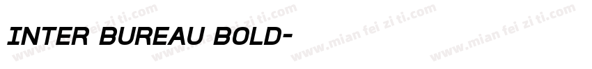 Inter Bureau Bold字体转换